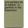 Una pantera en el sotano / A Panther in the Basement by Amos Cz