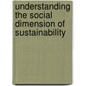 Understanding the Social Dimension of Sustainability by Veronica Dujon