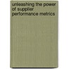 Unleashing the Power of Supplier Performance Metrics by Lisa Levinson