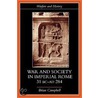 Warfare And Society In Imperial Rome, C.31 Bc-Ad 280 by John Bert Campbell