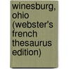 Winesburg, Ohio (Webster's French Thesaurus Edition) door Reference Icon Reference
