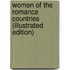 Women Of The Romance Countries (Illustrated Edition)