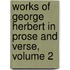 Works of George Herbert in Prose and Verse, Volume 2