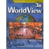 Worldview 3 Student Book 3a With Cd-Rom (Units 1-14)