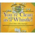 You're Clean as a Whistle! (and Other Silly Sayings)