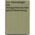 Zur Chronologie Der Indogermanischen Sprachforschung