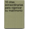 10 Citas Extraordinarias Para Vigorizar Su Matrimonio door David Arp