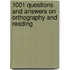 1001 Questions And Answers On Orthography And Reading