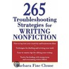 265 Troubleshooting Strategies for Writing Nonfiction door Clouse