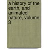 A History Of The Earth, And Animated Nature, Volume 3 door William Turton