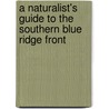 A Naturalist's Guide To The Southern Blue Ridge Front door L.L. Gaddy
