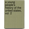 A Young People's History of the United States, Vol. 2 by Howard Zinn