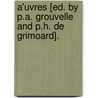 A'Uvres [Ed. By P.A. Grouvelle And P.H. De Grimoard]. by Edward Louis