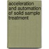 Acceleration and Automation of Solid Sample Treatment