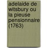 Adelaide De Witsbury Ou La Pieuse Pensionnaire (1763) by Michel-Ange Marin