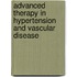Advanced Therapy In Hypertension And Vascular Disease