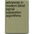 Advances In Modern Blind Signal Separation Algorithms