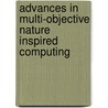 Advances in Multi-Objective Nature Inspired Computing by Unknown