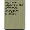 Algebraic Aspects of the Advanced Encryption Standard door Sean Murphy