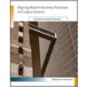Aligning Modern Business Processes and Legacy Systems by Willem-Jan van den Heuvel