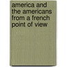 America And The Americans From A French Point Of View door Price Collier