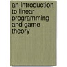 An Introduction to Linear Programming and Game Theory door Paul R. Thie