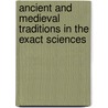 Ancient And Medieval Traditions In The Exact Sciences door Patrick Suppes