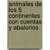 Animales de Los 5 Continentes Con Cuentas y Abalorios