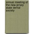 Annual Meeting of the New Jersey State Dental Society