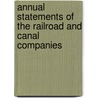 Annual Statements of the Railroad and Canal Companies door Legislature New Jersey.