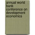 Annual World Bank Conference On Development Economics
