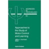 Approaches to the Study of Motor Control and Learning door Summers