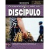 Aprendiendo a Ser Un Discipulo, Guia del Participante door Heriberto Hermosillo