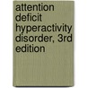 Attention Deficit Hyperactivity Disorder, 3rd Edition door C. Keith Conners