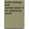 Avian Ecology and Conservation in an Urbanizing World door Reed Bowman