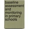 Baseline Assessment And Monitoring In Primary Schools door Peter Tymms