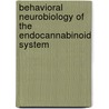 Behavioral Neurobiology Of The Endocannabinoid System door Dave Kendall