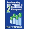 Benchmarking Best Practices In Maintenance Management door Terry Wireman