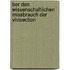 Ber Den Wissenschaftlichen Missbrauch Der Vivisection