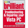Brilliant Troubleshooting And Repairing Your Vista Pc door John Taylor
