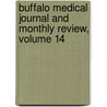 Buffalo Medical Journal and Monthly Review, Volume 14 door Onbekend