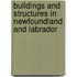 Buildings and Structures in Newfoundland and Labrador