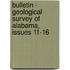Bulletin - Geological Survey Of Alabama, Issues 11-16