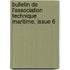 Bulletin de L'Association Technique Maritime, Issue 6