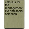 Calculus For The Management, Life And Social Sciences by Kolman