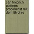 Carl Friedrich Plattners Probirkunst Mit Dem Lthrohre