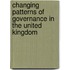 Changing Patterns Of Governance In The United Kingdom