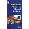 Clinicians Guide To Medically Complex Dental Patients door Nelson L. Rhodus