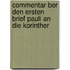 Commentar Ber Den Ersten Brief Pauli an Die Korinther