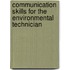 Communication Skills for the Environmental Technician